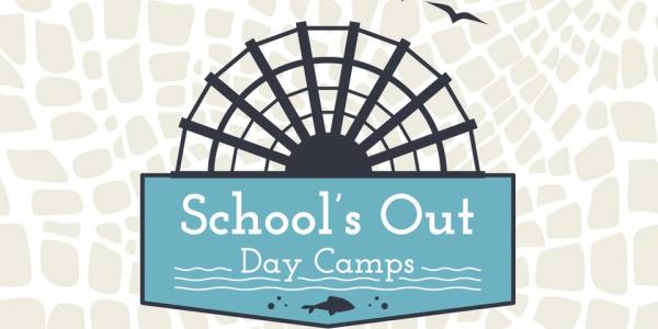 School's out day camps