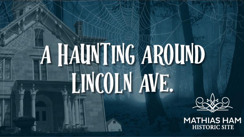 A Haunting Around Lincoln Avenue