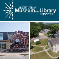Institute of Museum and Library Services logo with photos at the National Mississippi River Museum & Aquarium and Mathias Ham Historic Site